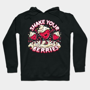 "Shake your Berries" Strawberry milkshake Hoodie